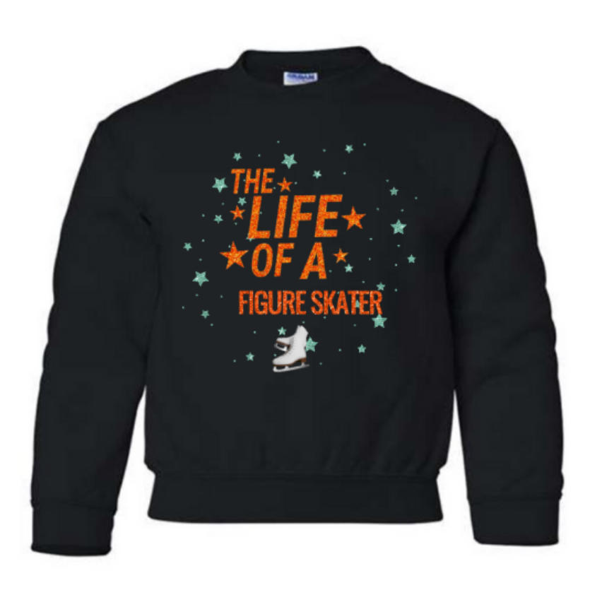 Life of A Figure Skater Reglan Sweatshirt